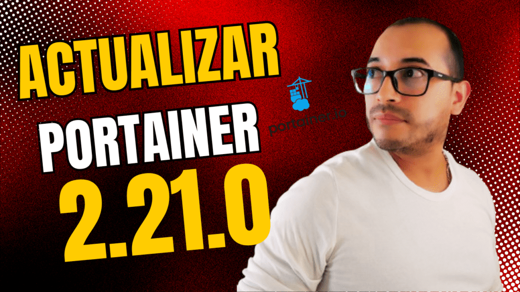 Como Actualizar Portainer Version Rápido y Fácil
